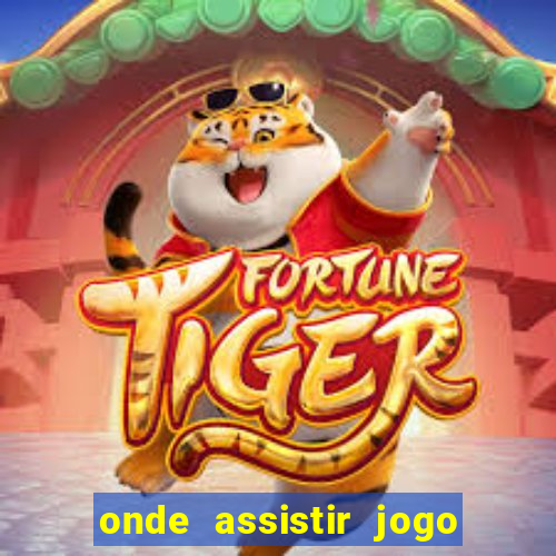 onde assistir jogo do galatasaray